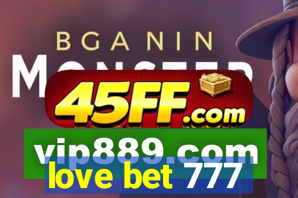 love bet 777